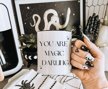 YOU ARE MAGIC DARLING MUG